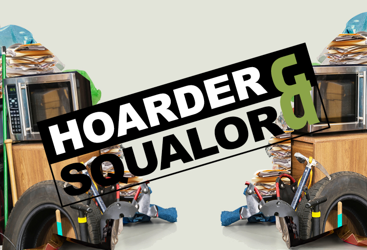 HOARDER & SQUALOR – 19 FEB 2025