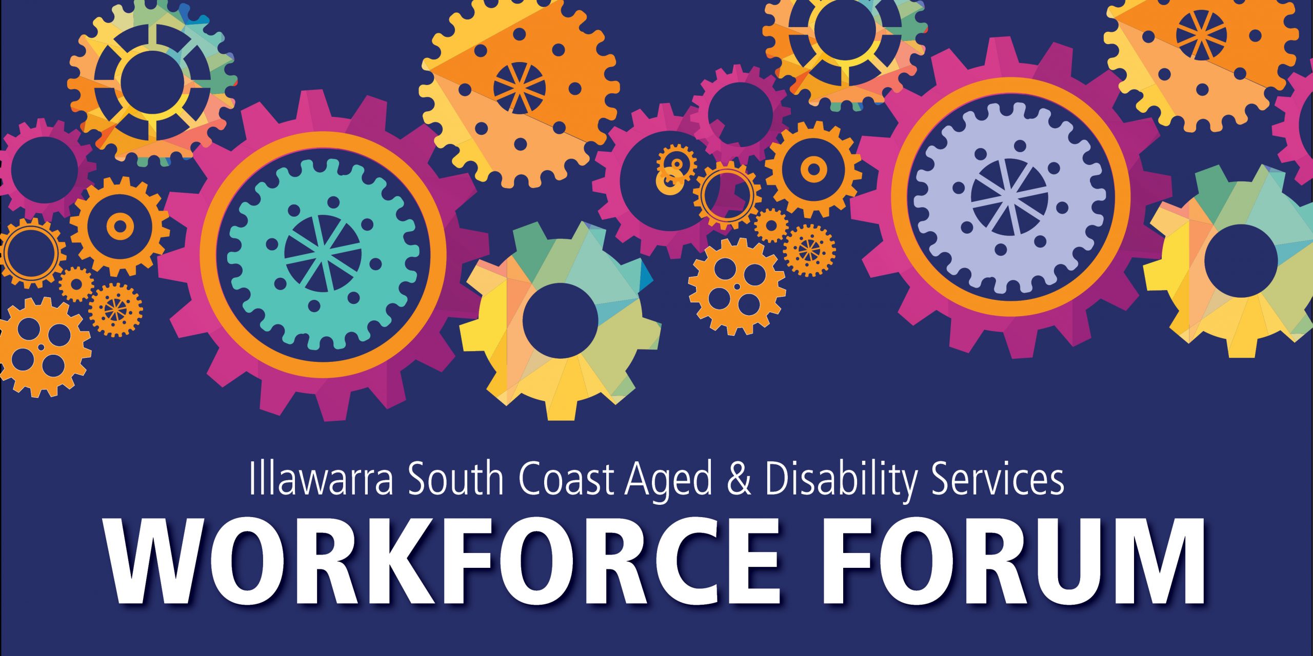 Illawarra South Coast Aged & Disability Services Workforce Forum